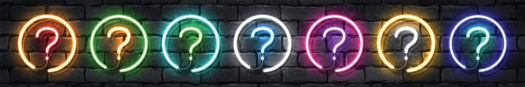 Neon Sign with question marks